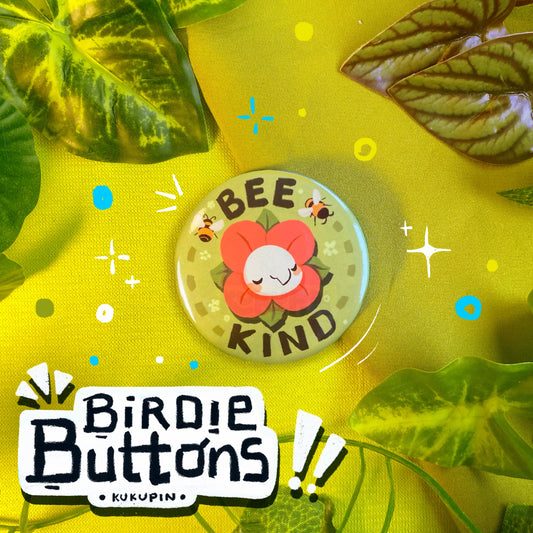 Bee Kind | Birdie Buttons | Button Pin